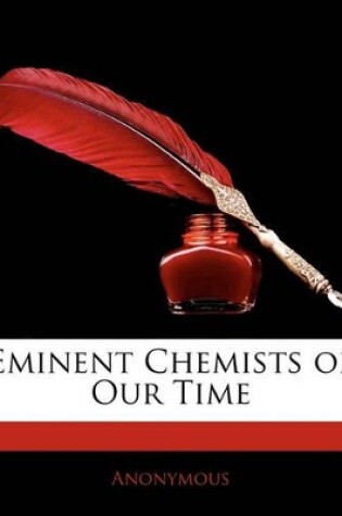 Cover of Eminent Chemists of Our Time