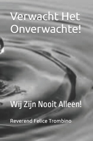 Cover of Verwacht Het Onverwachte!