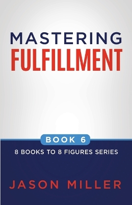 Book cover for Mastering Fulfillment