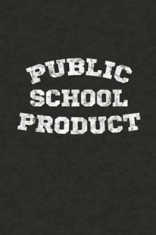 Cover of Public School Product