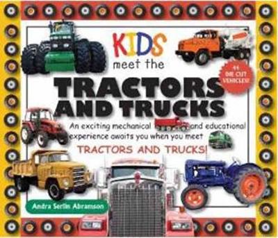 Book cover for Kids Meet the Tractors and Trucks