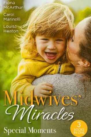 Cover of Midwives' Miracles: Special Moments