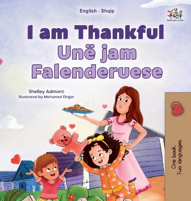 Book cover for I am Thankful (English Albanian Bilingual Children's Book)