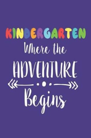 Cover of Kindergarten Where the Adventure Begins