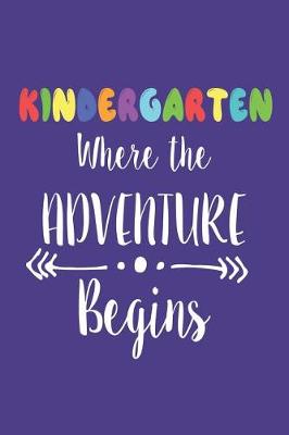 Book cover for Kindergarten Where the Adventure Begins