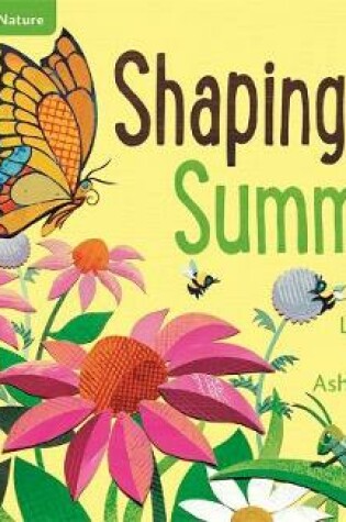 Cover of Maths in Nature: Shaping Up Summer