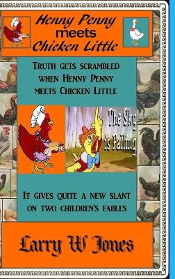 Book cover for Henny Penny Meets Chicken Little