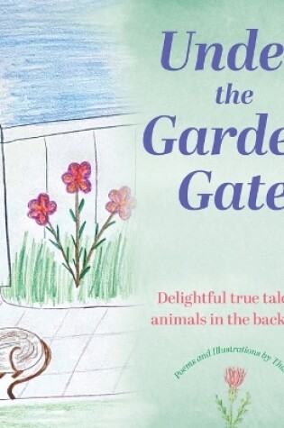 Cover of Under the Garden Gate