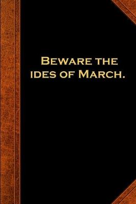 Book cover for 2020 Daily Planner Shakespeare Quote Beware Ides March 388 Pages