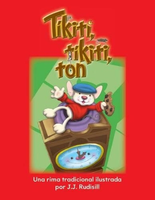 Book cover for T kiti, t kiti, ton (Hickory, Dickory, Dock) (Spanish Version)