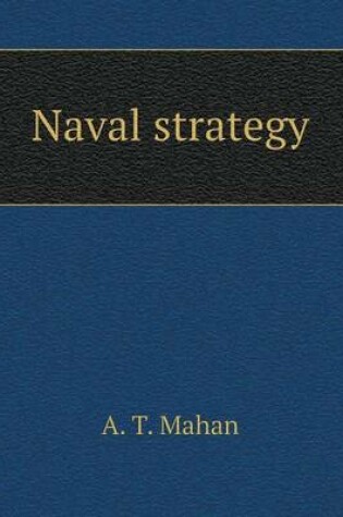 Cover of Naval strategy