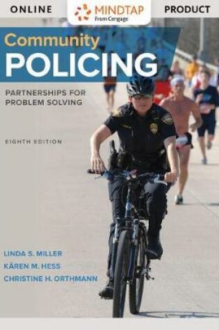 Cover of Mindtap Criminal Justice, 1 Term (6 Months) Printed Access Card for Miller/Hess/Orthmann's Community Policing: Partnerships for Problem Solving, 8th