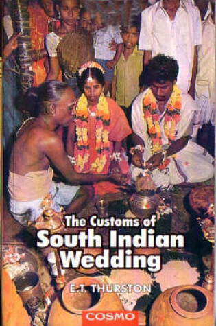 Cover of The Customs of South Indian Weddings