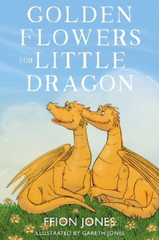 Cover of Golden Flowers for Little Dragon