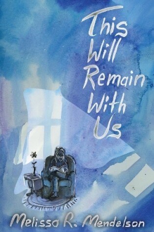 Cover of This Will Remain With Us