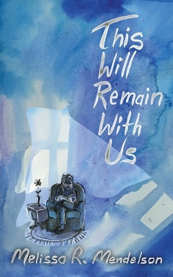 Book cover for This Will Remain With Us