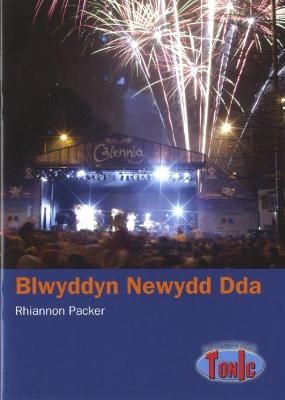 Book cover for Cyfres Tonic: Blwyddyn Newydd Dda