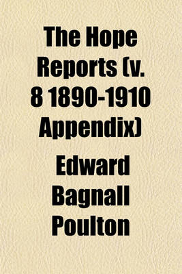 Book cover for The Hope Reports (V. 8 1890-1910 Appendix)