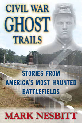 Book cover for Civil War Ghost Trails