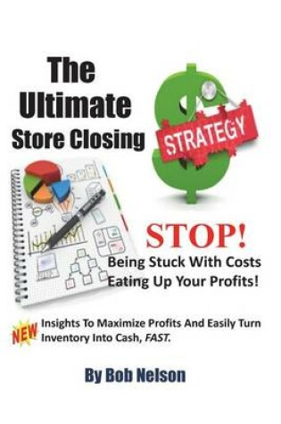 Cover of The Ultimate Store Closing Plan