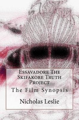 Book cover for Essavadore the Skifakore Truth Project