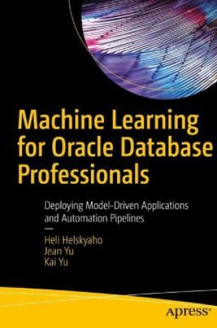 Cover of Machine Learning for Oracle Database Professionals