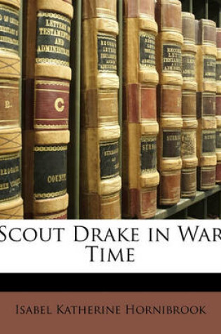 Cover of Scout Drake in War Time