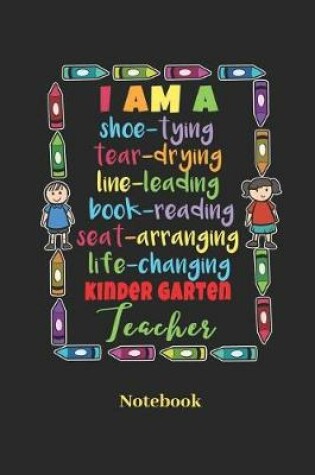 Cover of I Am a Shoe Tying Tear Drying Line Leading Book Reading Seat Arranging Life Changing Kinder Garten Teacher Notebook