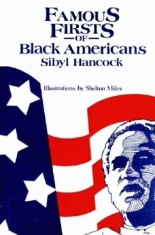 Cover of Famous Firsts of Black Americans