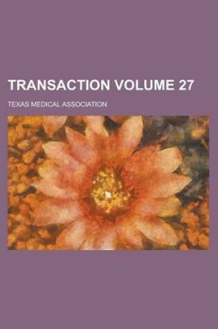 Cover of Transaction Volume 27