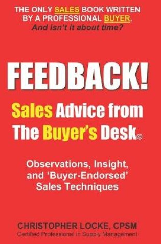 Cover of FEEDBACK! Sales Advice from the Buyer's Desk