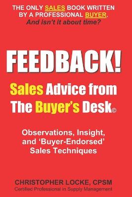 Book cover for FEEDBACK! Sales Advice from the Buyer's Desk