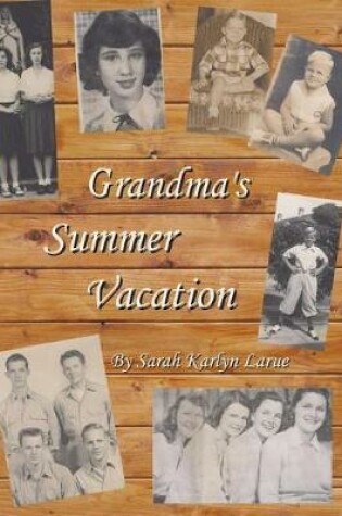 Cover of Grandma's Summer Vacation