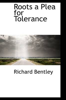 Book cover for Roots a Plea for Tolerance