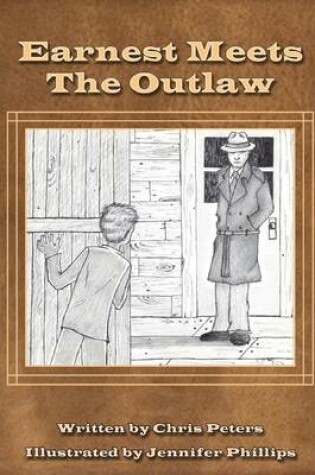 Cover of Earnest Meets the Outlaw