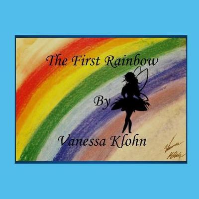 Book cover for The First Rainbow
