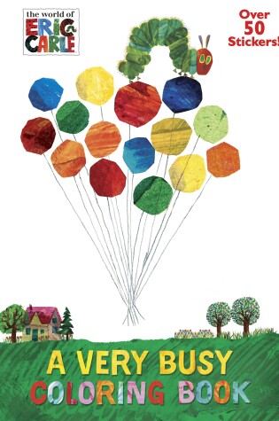 Cover of A Very Busy Coloring Book (The World of Eric Carle)
