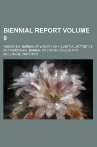 Cover of Biennial Report Volume 9