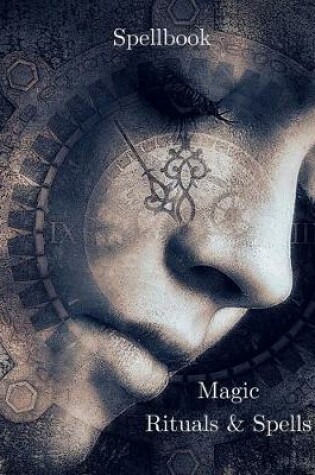 Cover of Spellbook Magic Rituals & Spells
