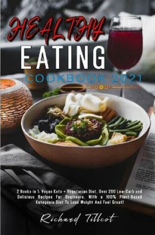 Cover of Healthy Eating Cookbook 2021