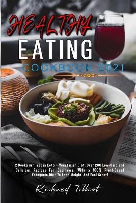 Cover of Healthy Eating Cookbook 2021