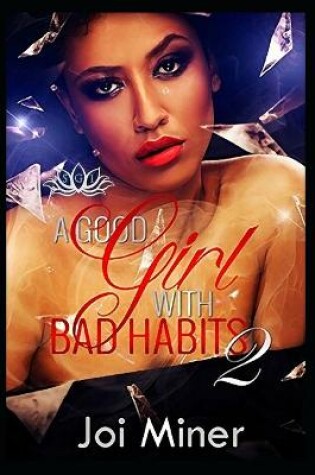 Cover of A Good Girl with Bad Habits 2