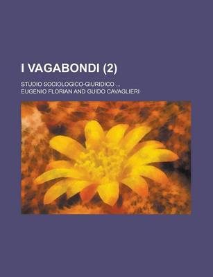 Book cover for I Vagabondi; Studio Sociologico-Giuridico ... (2)