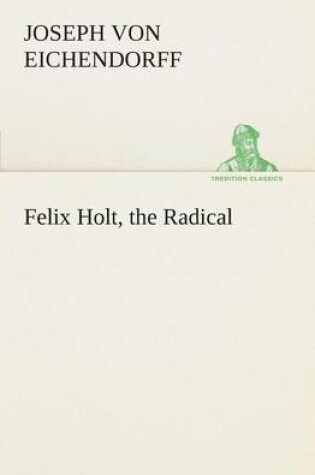 Cover of Felix Holt, the Radical