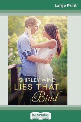 Book cover for Lies That Bind (16pt Large Print Edition)