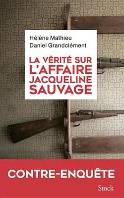 Book cover for La Verite Sur L'Affaire Jacqueline Sauvage