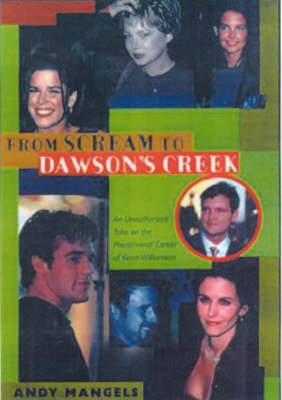Book cover for From "Scream" to "Dawson's Creek" to "Wasteland"