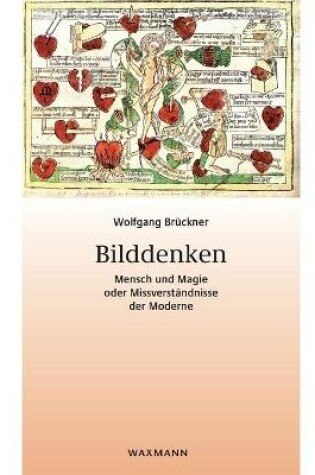 Cover of Bilddenken. Mensch und Magie oder Missverständnisse der Moderne