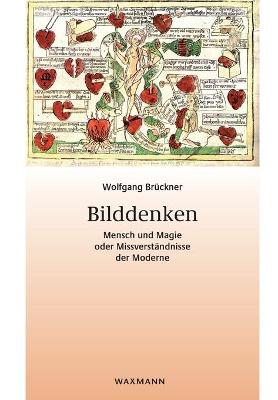 Book cover for Bilddenken. Mensch und Magie oder Missverständnisse der Moderne