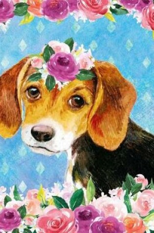 Cover of My Big Fat Bullet Journal for Dog Lovers Beagle Puppy in Flowers